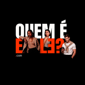 QUEM É ELE?